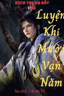 Luyện Khí Mười Vạn Năm