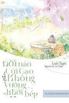 Nơi Nào Củi Gạo Không Vương Khói Bếp