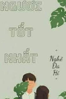 Ngươi Tốt Nhất