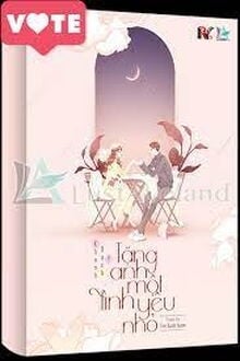 Tặng Anh Một Tình Yêu Nhỏ