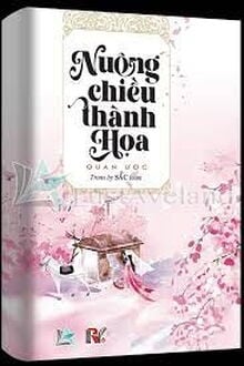 Nuông Chiều Thành Họa