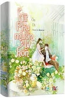 Nữ Phụ Muốn Ly Hôn