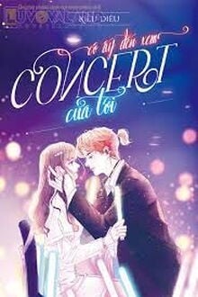 Cô Ấy Đến Buổi Concert Của Tôi