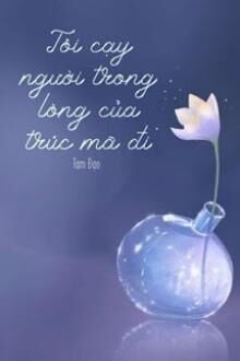 Tôi Cạy Người Trong Lòng Của Trúc Mã Đi