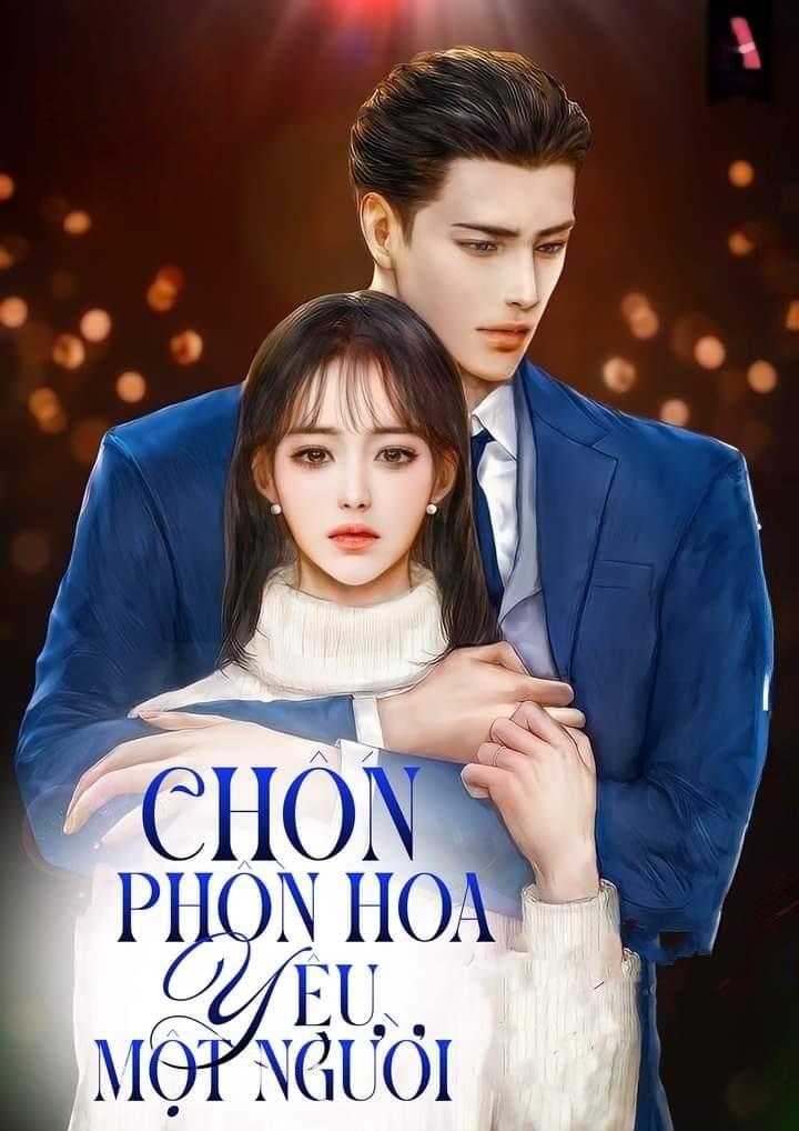 Chốn Phồn Hoa Yêu Một Người