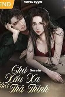 Chú Xấu Xa Biết Thả Thính