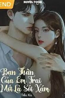 Bạn Thân Của Em Trai Mới Là Sói Xám