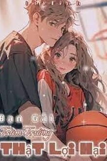 Bạn Gái Trùm Trường Thật Lợi Hại