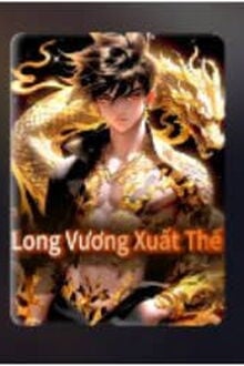 Long Vương Xuất Thế