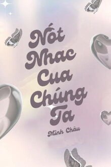 Nốt Nhạc Của Chúng Ta