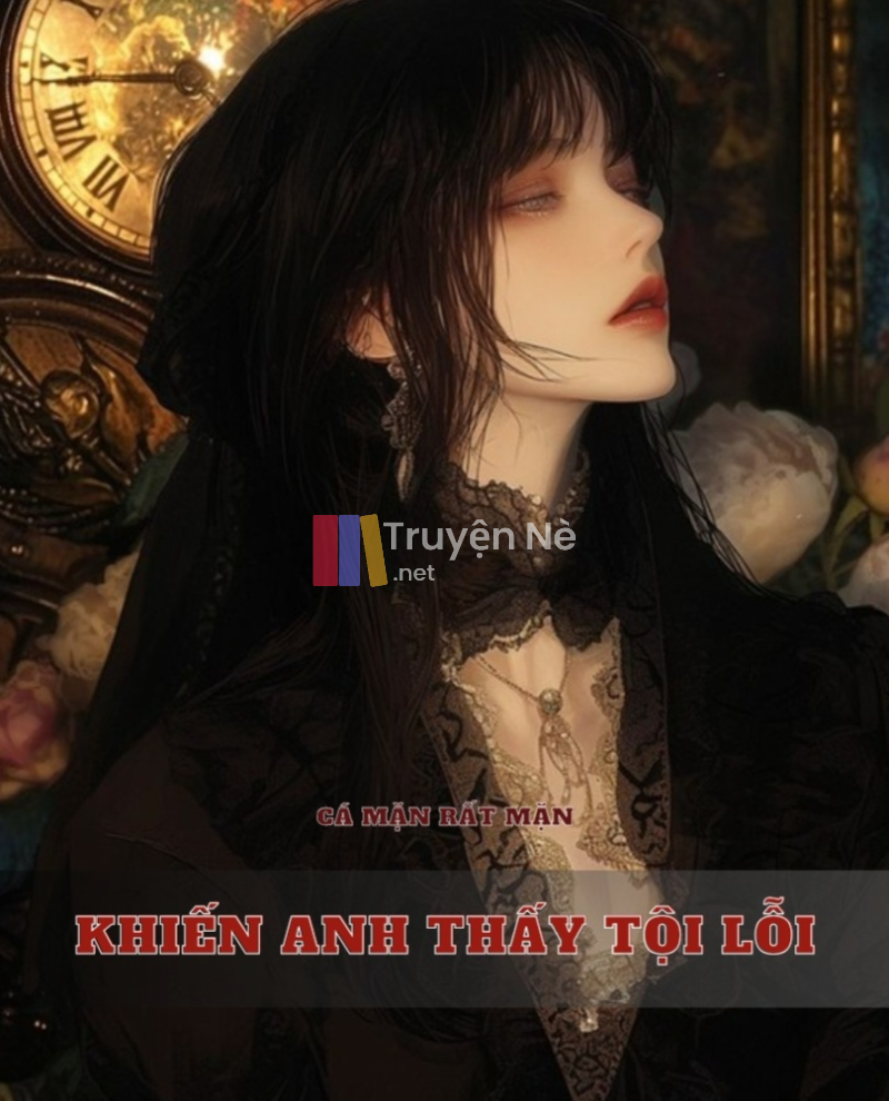 Khiến Anh Thấy Tội Lỗi