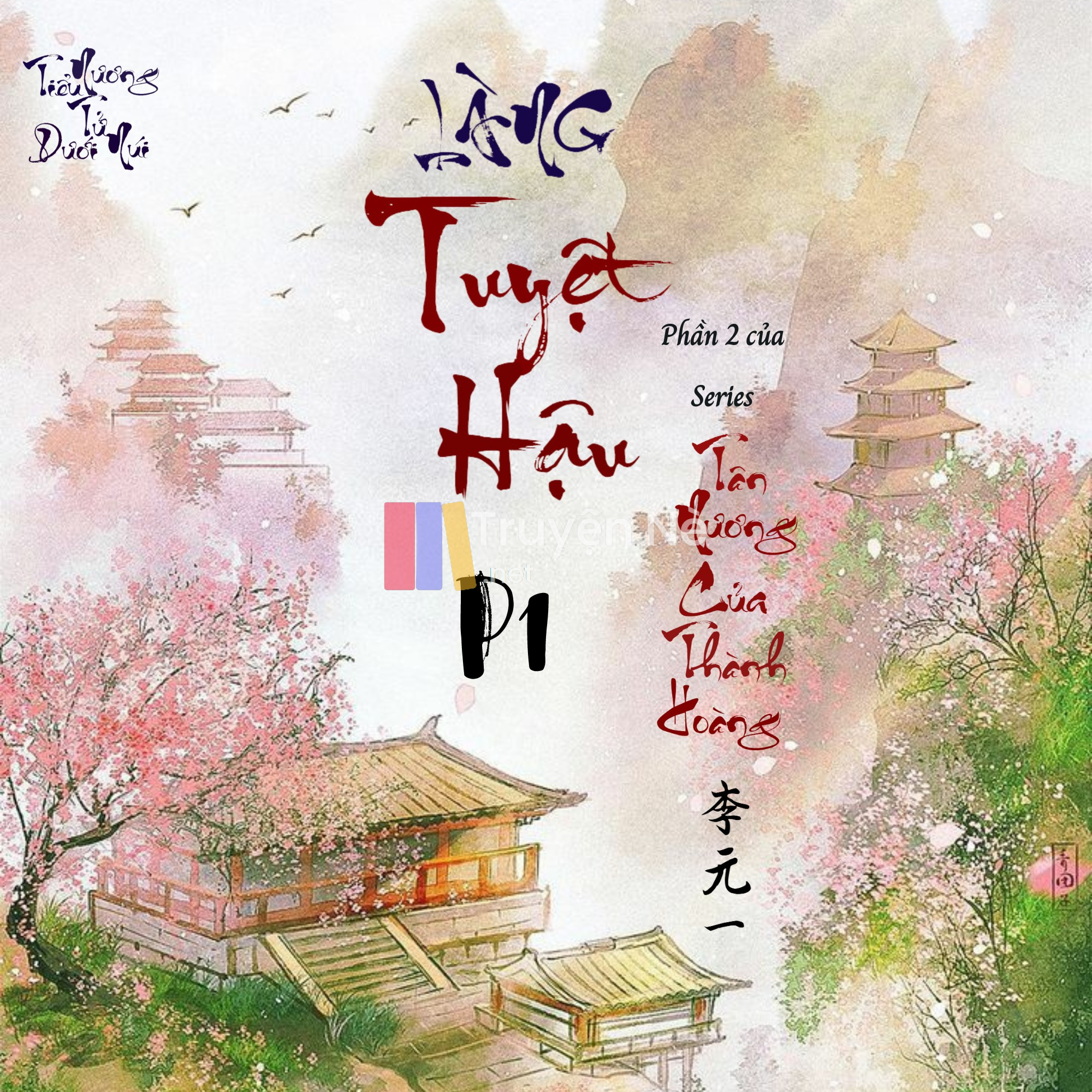 Làng Tuyệt Hậu- Thành Hoàng Xuất Hiện