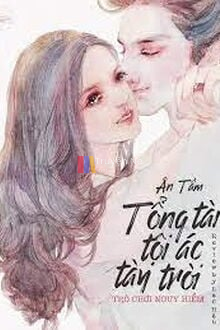 Trò Chơi Nguy Hiểm: Tổng Tài Tội Ác Tày Trời