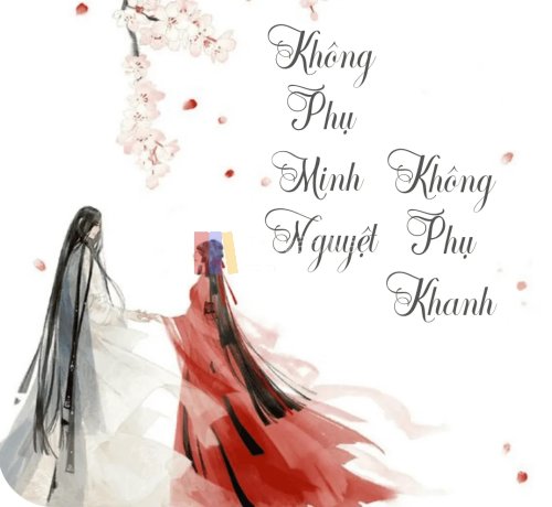 Không Phụ Minh Nguyệt Không Phụ Khanh