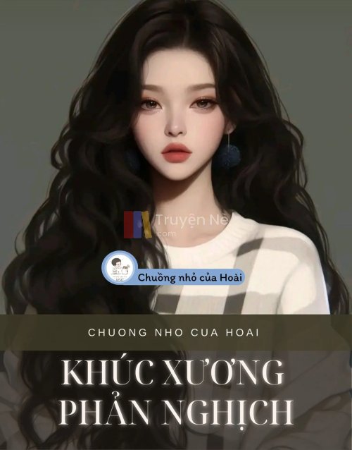 KHÚC XƯƠNG PHẢN NGHỊCH