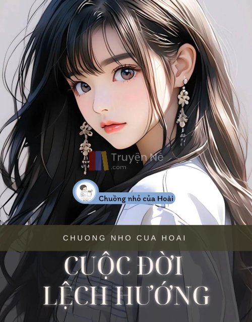 CUỘC ĐỜI LỆCH HƯỚNG