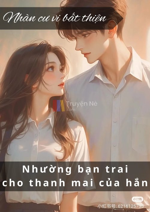 NHƯỜNG BẠN TRAI CHO THANH MAI CỦA HẮN