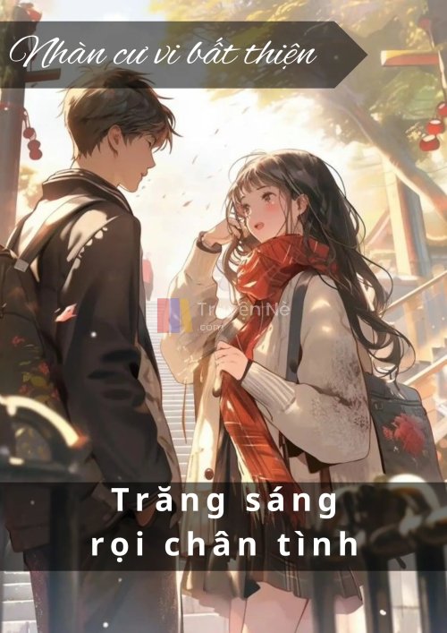 TRĂNG SÁNG RỌI CHÂN TÌNH