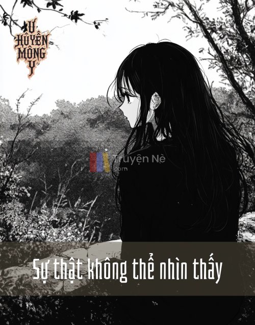 Sự thật không thể nhìn thấy