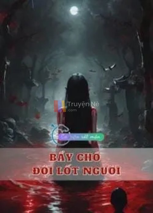 Bầy C.h.ó Đội Lốt Người