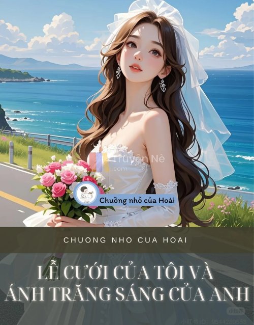 LỄ CƯỚI CỦA TÔI VÀ ÁNH TRĂNG SÁNG CỦA ANH