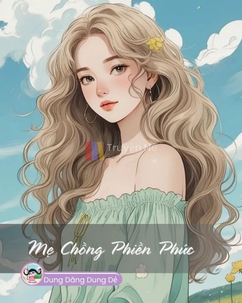 MẸ CHỒNG PHIỀN PHỨC