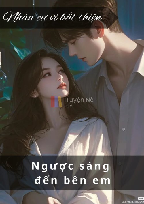 NGƯỢC SÁNG ĐẾN BÊN EM