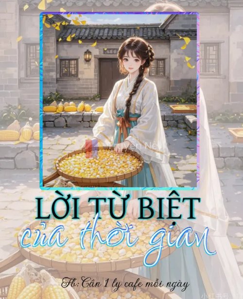 LỜI TỪ BIỆT CỦA THỜI GIAN