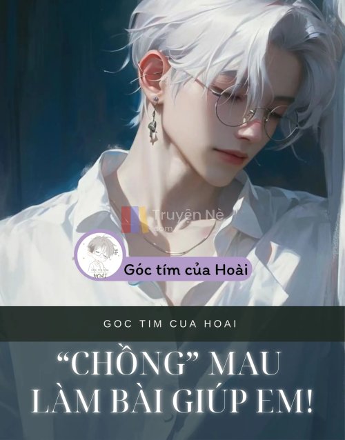 “CHỒNG” MAU LÀM BÀI GIÚP EM!