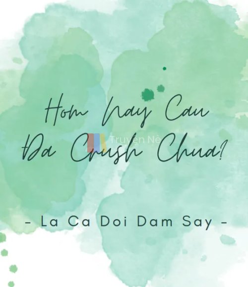 Hôm nay cậu đã crush chưa?