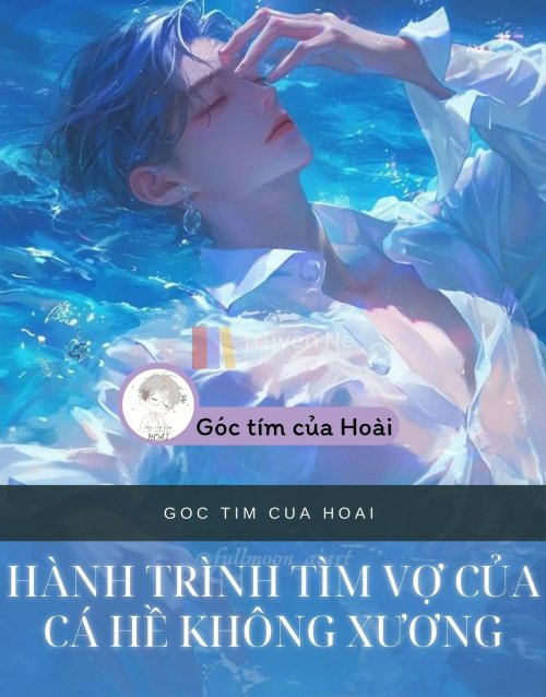 HÀNH TRÌNH TÌM VỢ CỦA CÁ HỀ KHÔNG XƯƠNG