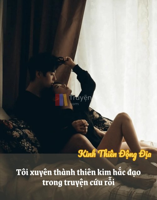 Tôi xuyên thành thiên kim hắc đạo trong truyện cứu rỗi