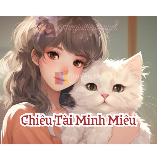 Hệ liệt Âm Quẻ Môn - Chiêu Tài Minh Miêu