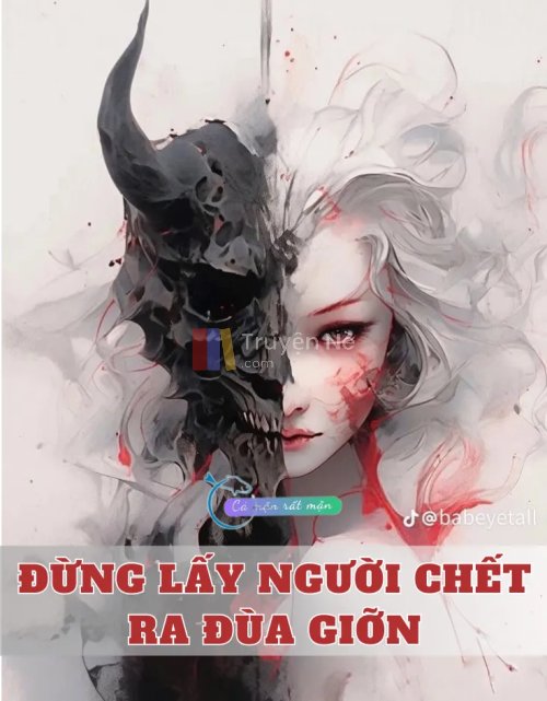 Đừng Lấy Người Chết Ra Đùa Giỡn