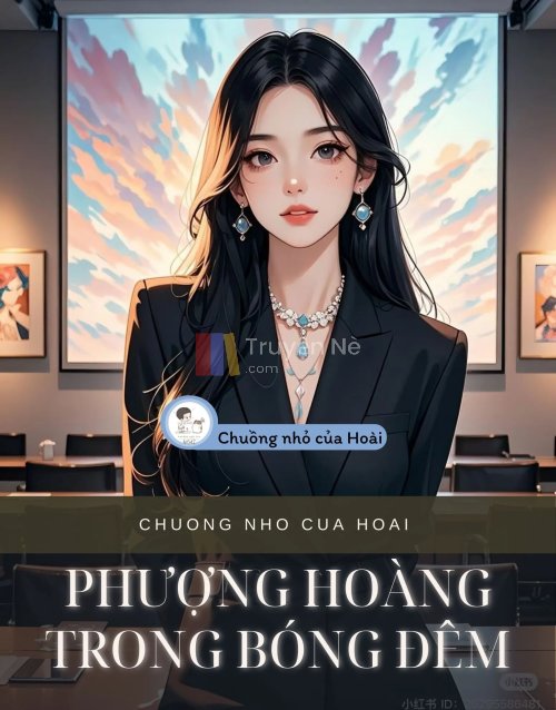 PHƯỢNG HOÀNG TRONG BÓNG ĐÊM