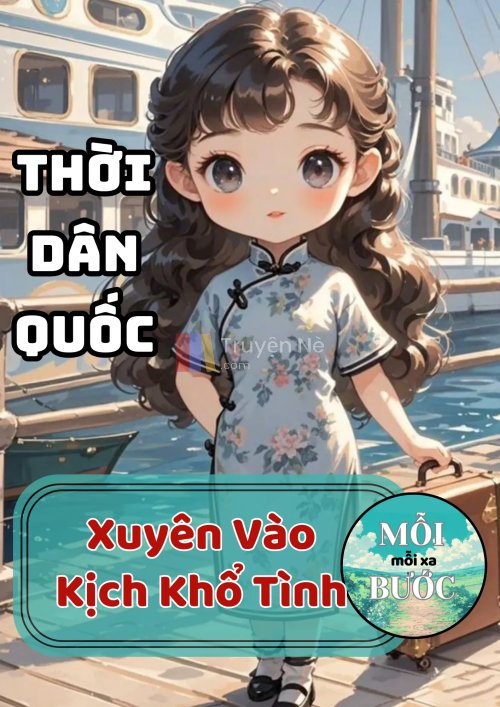 Xuyên Vào Kịch Khổ Tình Thời Dân Quốc