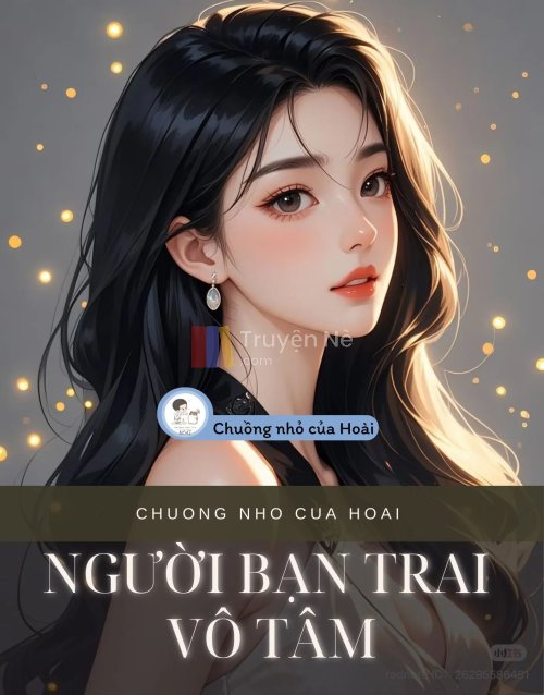 NGƯỜI BẠN TRAI VÔ TÂM