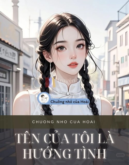 TÊN CỦA TÔI LÀ HƯỚNG TÌNH