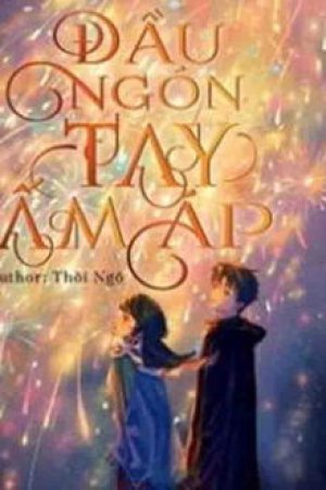 Đầu Ngón Tay Ấm Áp