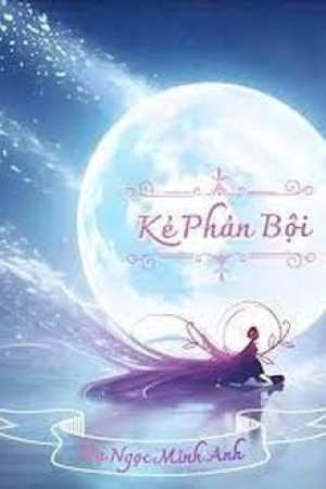 Kẻ Phản Bội
