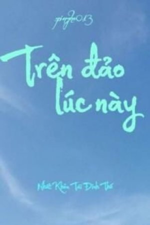 Trên Đảo Lúc Này