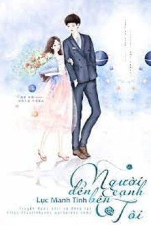 Người Đến Bên Cạnh Tôi